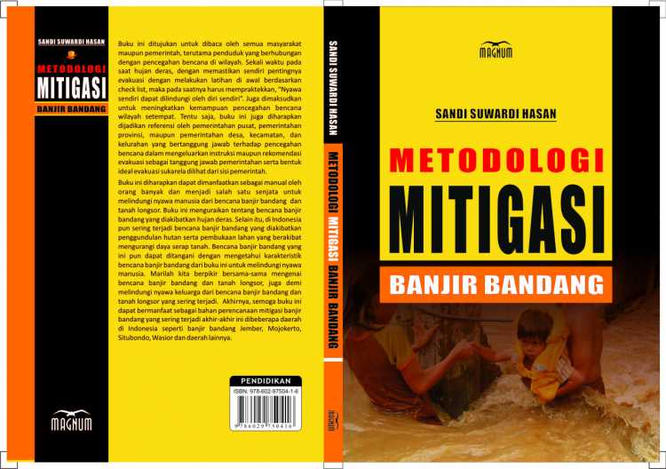Meningkatkan Kemampuan Masyarakat Menyikapi Bencana Banjir Bandang ( Belajar Dari Kabupaten Jember)